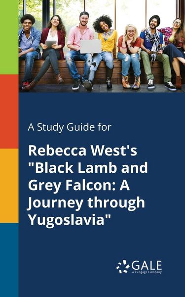 Produktbild: A Study Guide for Rebecca West's "Black Lamb and Grey Falcon