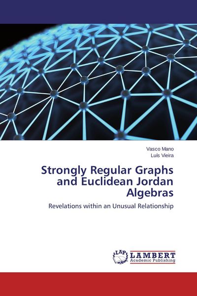 Produktbild: Strongly Regular Graphs and Euclidean Jordan Algebras