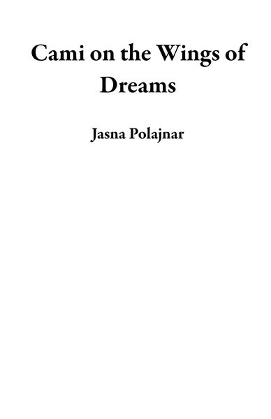 Produktbild: Cami on the Wings of Dreams