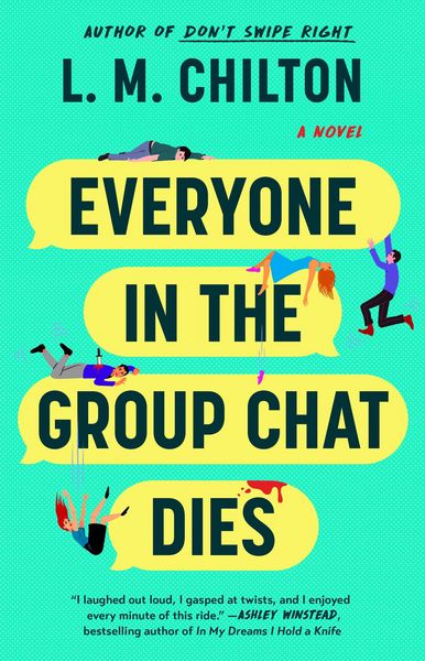 Produktbild: Everyone in the Group Chat Dies
