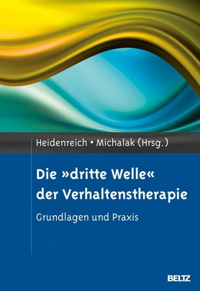 Produktbild: Die &raquo;dritte Welle&laquo; der Verhaltenstherapie