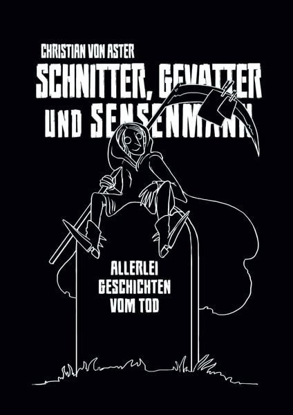 Produktbild: Schnitter, Gevatter und Sensenmann