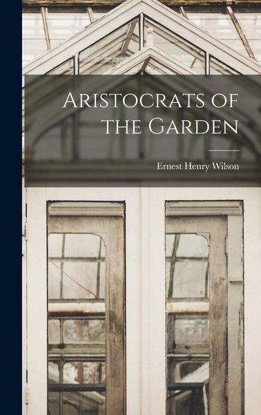Produktbild: Aristocrats of the Garden