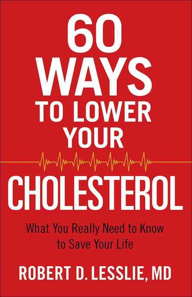 Produktbild: 60 Ways to Lower Your Cholesterol