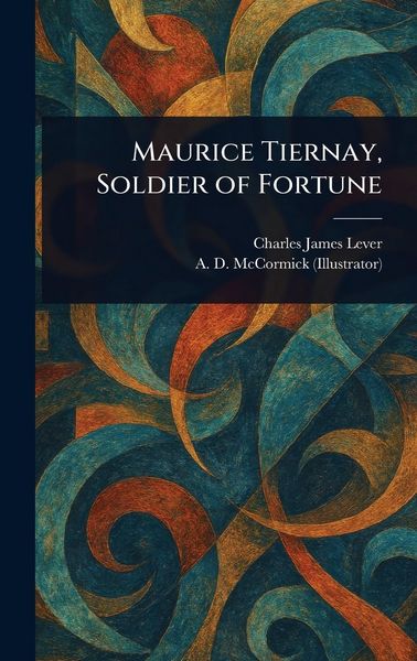 Produktbild: Maurice Tiernay, Soldier of Fortune
