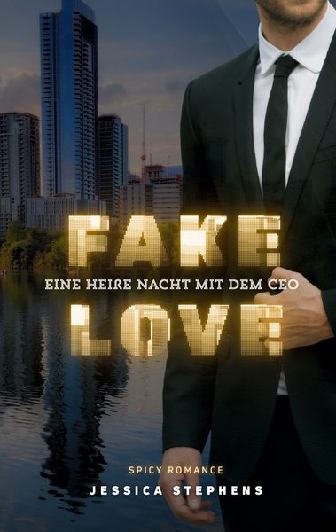 Produktbild: Fake Love - Eine hei&szlig;e Nacht mit dem CEO
