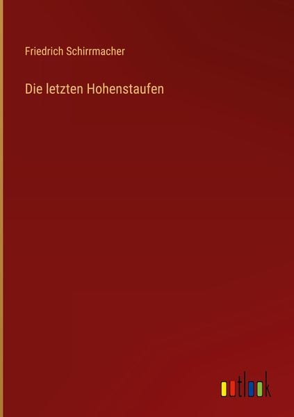 Produktbild: Die letzten Hohenstaufen