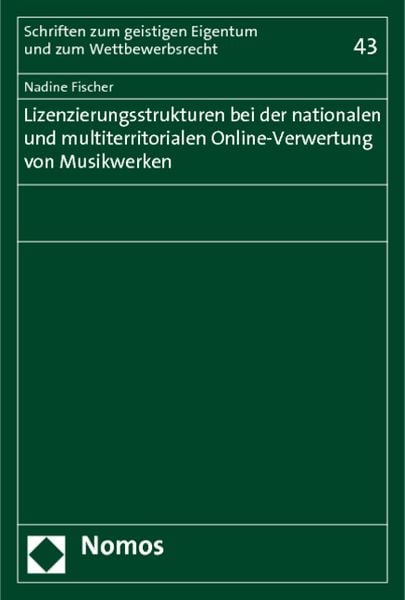 Produktbild: Lizenzierungsstrukturen bei der nationalen und multiterritorialen Online-Verwertung von Musikwerken
