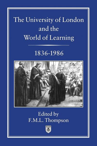 Produktbild: The University of London and the World of Learning, 1836-1986
