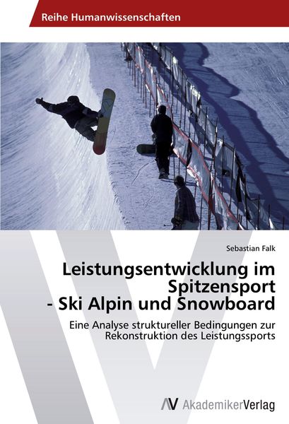 Produktbild: Leistungsentwicklung im Spitzensport - Ski Alpin und Snowboard