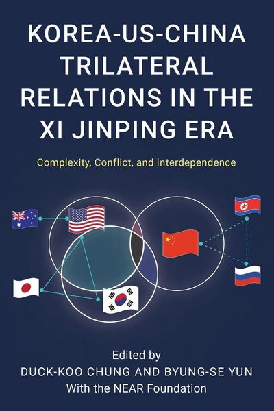 Produktbild: Korea-US-China Trilateral Relations in the Xi Jinping Era