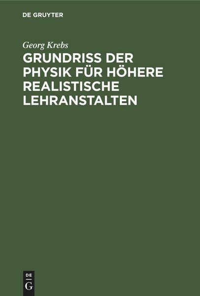 Produktbild: Grundriss der Physik f&uuml;r h&ouml;here realistische Lehranstalten