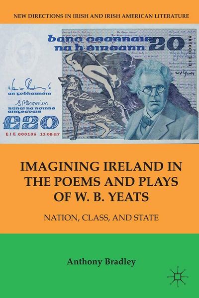 Produktbild: Imagining Ireland in the Poems and Plays of W. B. Yeats