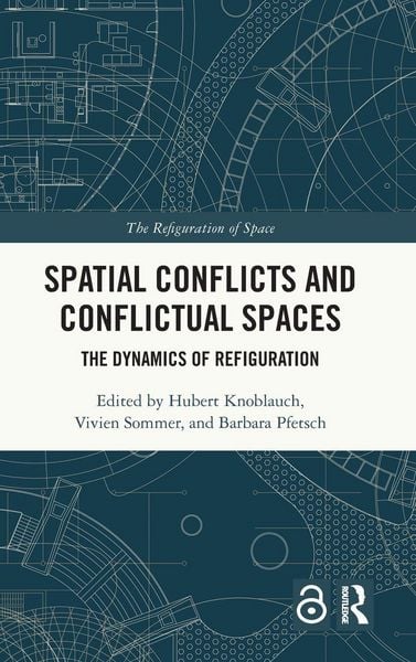 Produktbild: Spatial Conflicts and Conflictual Spaces
