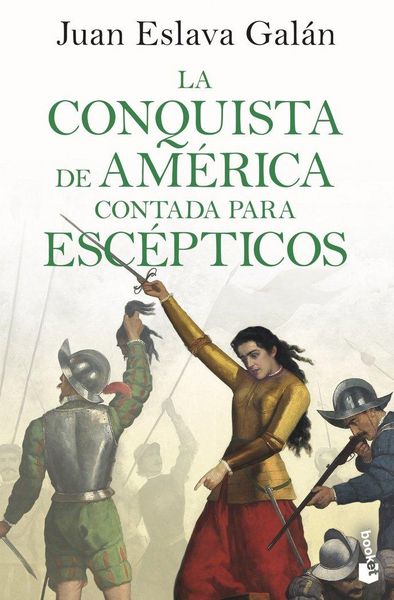 Produktbild: La conquista de Am&eacute;rica contada para esc&eacute;pticos