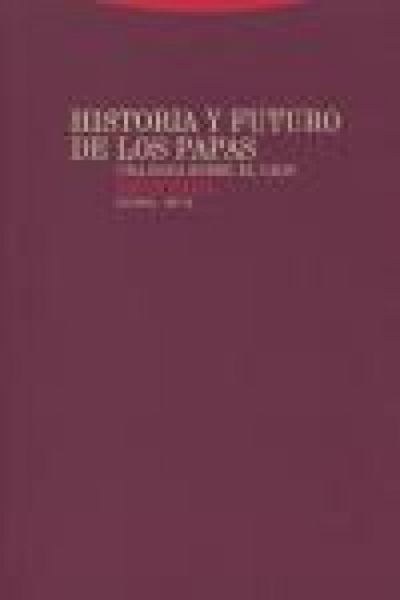 Produktbild: Historia y futuro de los papas : una roca sobre el caos