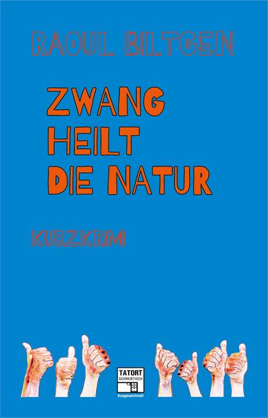 Produktbild: Zwang heilt die Natur