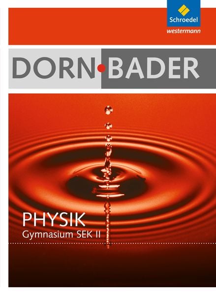 Dorn / Bader Physik. Schulbuch mit CD-ROM. Hessen, Nordrhein-Westfalen