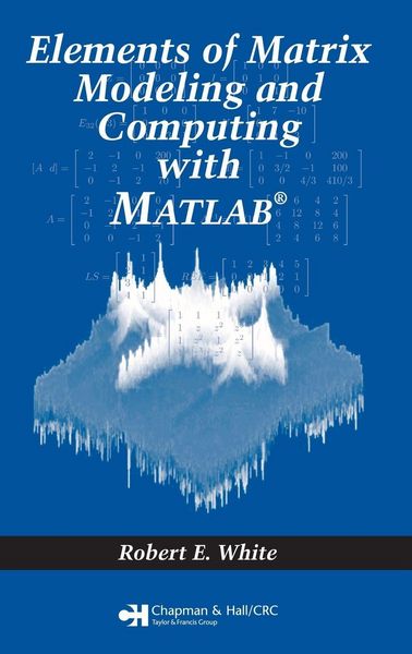 Produktbild: Elements of Matrix Modeling and Computing with MATLAB