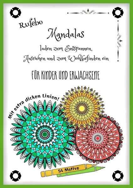 Mandalas laden zum Entspannen, Ausruhen und zum Wohlbefinden ein, Taschenbuch von Rufebo *, Epubli, 9783757572730