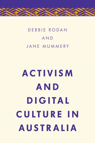 Produktbild: Activism and Digital Culture in Australia