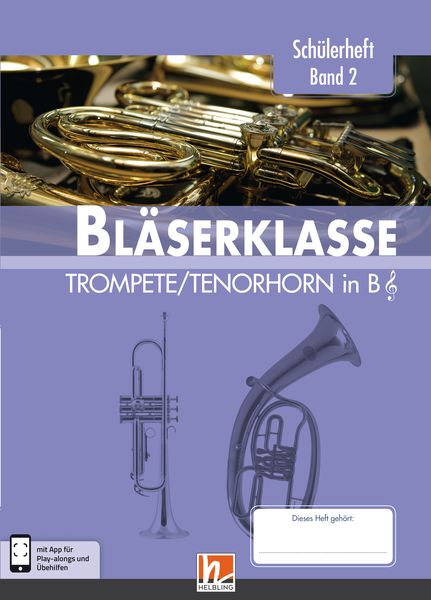 Produktbild: Leitfaden Bl&auml;serklasse. Sch&uuml;lerheft Band 2 - Trompete / Tenorhorn