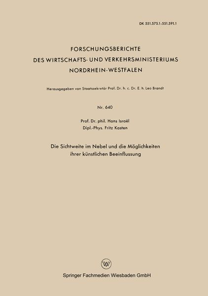 Produktbild: Die Sichtweite im Nebel und die M&ouml;glichkeiten ihrer k&uuml;nstlichen Beeinflussung