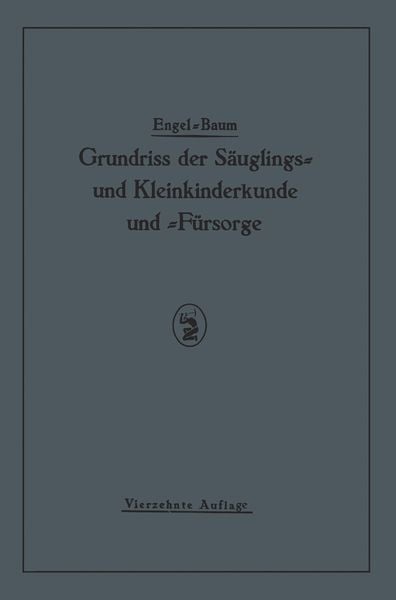 Grundriss der Säuglings≈ und Kleinkinderkunde, Taschenbuch von St. Engel, Springer Berlin, 9783642896538