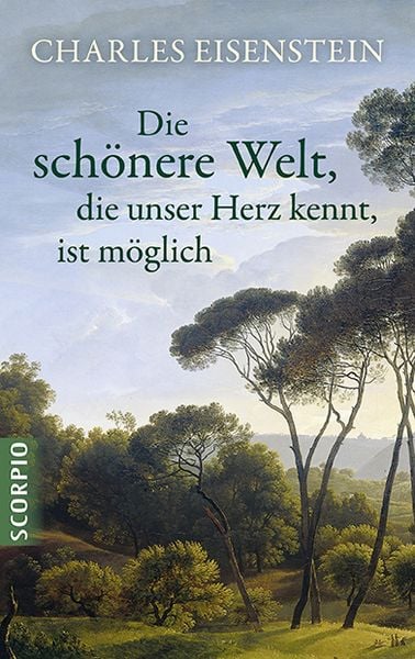 Produktbild: Die sch&ouml;nere Welt, die unser Herz kennt, ist m&ouml;glich