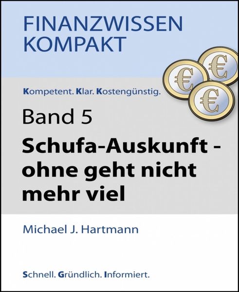 Produktbild: Schufa-Auskunft - ohne geht nicht mehr viel