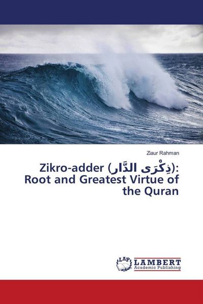 Produktbild: Zikro-adder ( ): Root and Greatest Virtue of the Quran