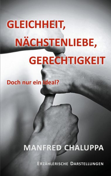 Produktbild: Gleichheit, N&auml;chstenliebe, Gerechtigkeit
