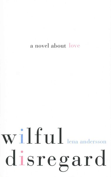 Produktbild: Andersson, L: Wilful Disregard