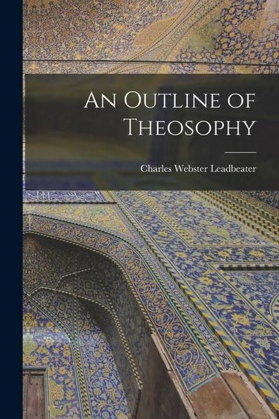 Produktbild: An Outline of Theosophy