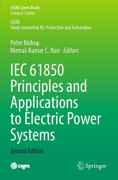 Produktbild: IEC 61850 Principles and Applications to Electric Power Systems
