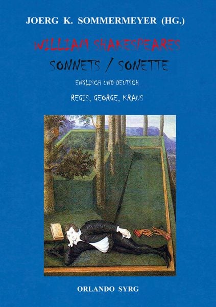 William Shakespeares Sonnets / Sonette, Taschenbuch von William Shakespeare , Gottlob Regis , Stefan George , Karl Kraus, BoD – Books on Demand,
