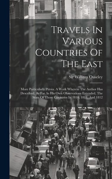 Produktbild: Travels In Various Countries Of The East