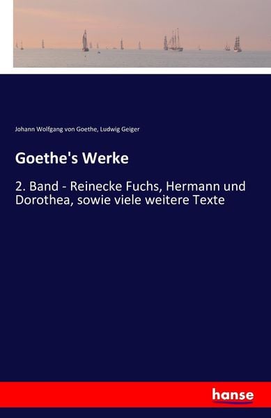 Goethe's Werke, Taschenbuch von Johann Wolfgang von Goethe , Ludwig Geiger, Hansebooks, 9783742802941