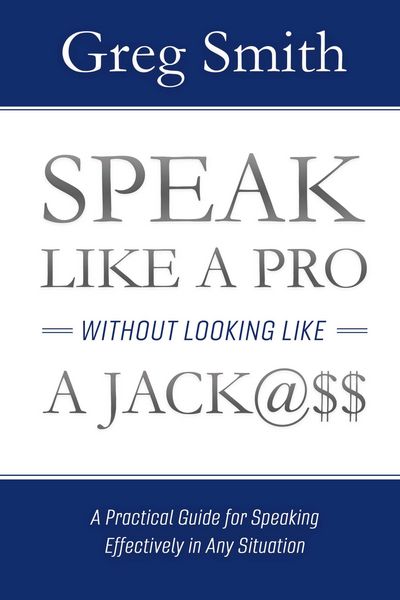 Produktbild: Speak Like a Pro Without Looking Like a Jack@$$