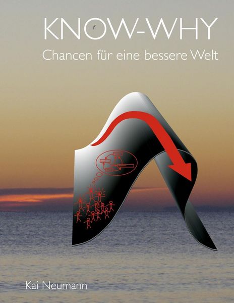 Produktbild: KNOW-WHY: Chancen f&uuml;r eine bessere Welt