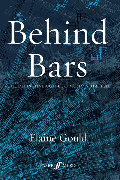 Produktbild: Behind Bars: The Definitive Guide To Music Notation