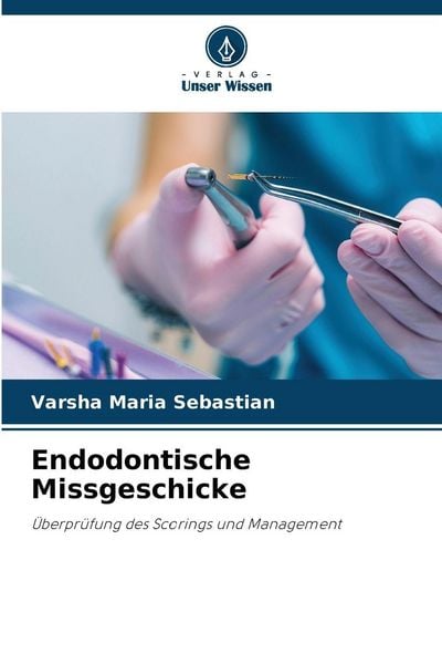Produktbild: Endodontische Missgeschicke