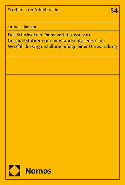 Produktbild: Das Schicksal der Dienstverh&auml;ltnisse von Gesch&auml;ftsf&uuml;hrern und Vorstandsmitgliedern bei Wegfall der Organstellung infolge einer Umwandlung