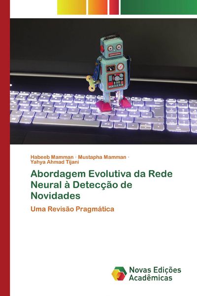 Produktbild: Abordagem Evolutiva da Rede Neural &agrave; Detec&ccedil;&atilde;o de Novidades