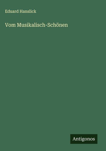 Produktbild: Vom Musikalisch-Sch&ouml;nen