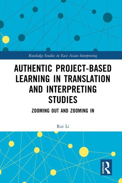 Produktbild: Authentic Project-based Learning in Translation and Interpreting Studies