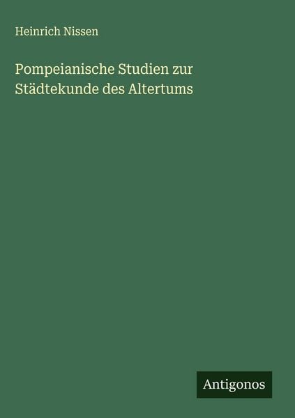 Produktbild: Pompeianische Studien zur St&auml;dtekunde des Altertums