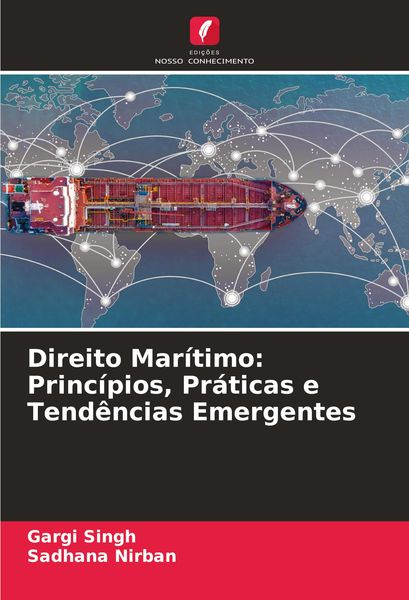 Produktbild: Direito Mar&iacute;timo: Princ&iacute;pios, Pr&aacute;ticas e Tend&ecirc;ncias Emergentes
