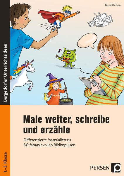 Produktbild: Male weiter, schreibe und erz&auml;hle