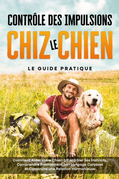 Produktbild: Gietzen, A: Contr&ocirc;le des Impulsions chez le Chien - Le Guide